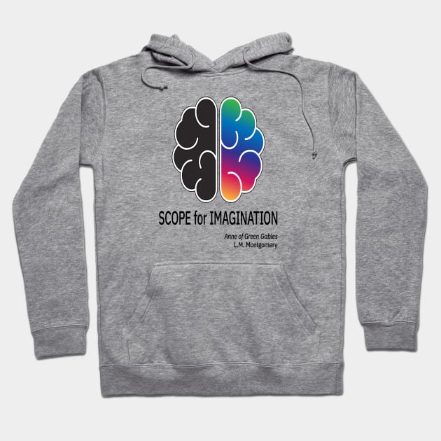 Scope for Imagination Hoodie by UltraQuirky